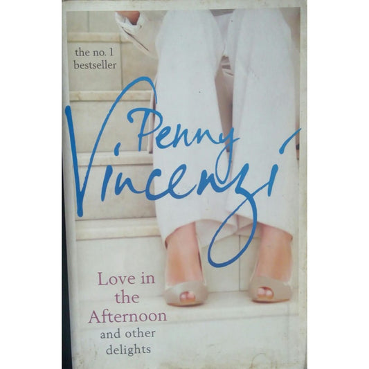 Penny Vincenzi love in the afternoon and other delights  Half Price Books India Books inspire-bookspace.myshopify.com Half Price Books India