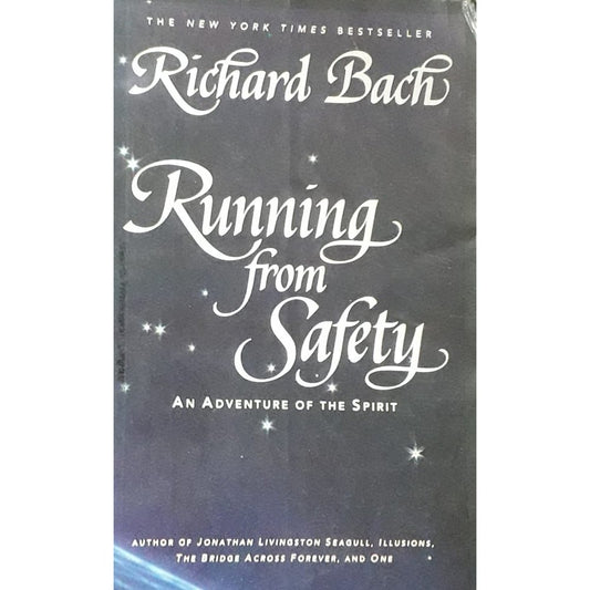 Running From Safety An Adventure Of The Spirit by Richard Bach  Half Price Books India Books inspire-bookspace.myshopify.com Half Price Books India
