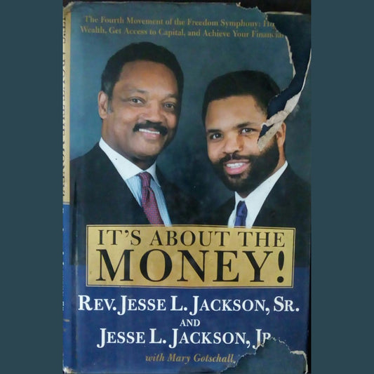 It's About The Money! by Rev. Jesse L. Jackson, Sr. Jesse L. Jackson, JP  Half Price Books India Books inspire-bookspace.myshopify.com Half Price Books India