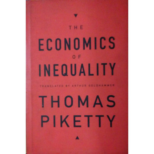The Economics Of Inequality by Thomas Piketty  Half Price Books India Books inspire-bookspace.myshopify.com Half Price Books India