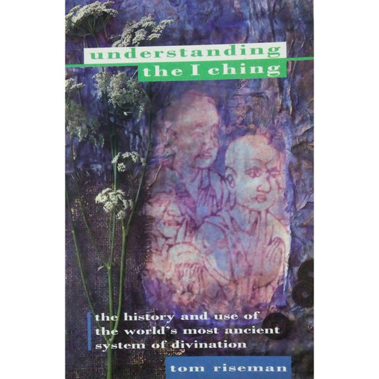 Understanding The I Ching by Tom Riseman  Half Price Books India Books inspire-bookspace.myshopify.com Half Price Books India
