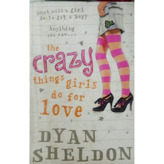 The Crazy Things Girls Do For Love by Dyan Sheldon  Half Price Books India Books inspire-bookspace.myshopify.com Half Price Books India