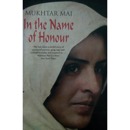 In The Name Of Honour by Mukhtar Mai  Half Price Books India Books inspire-bookspace.myshopify.com Half Price Books India