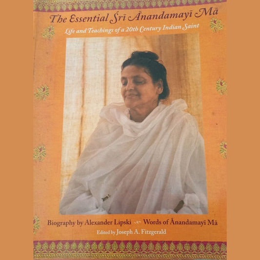 The Essential Sri Anandamayi Ma By Joseph A. Fitzgerald  Half Price Books India Books inspire-bookspace.myshopify.com Half Price Books India