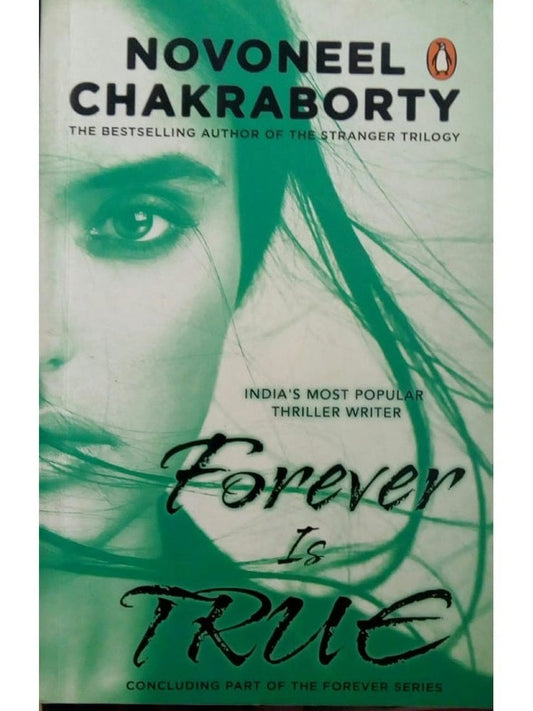 Forever Is True by Novoneel Chakraborty  Half Price Books India Books inspire-bookspace.myshopify.com Half Price Books India