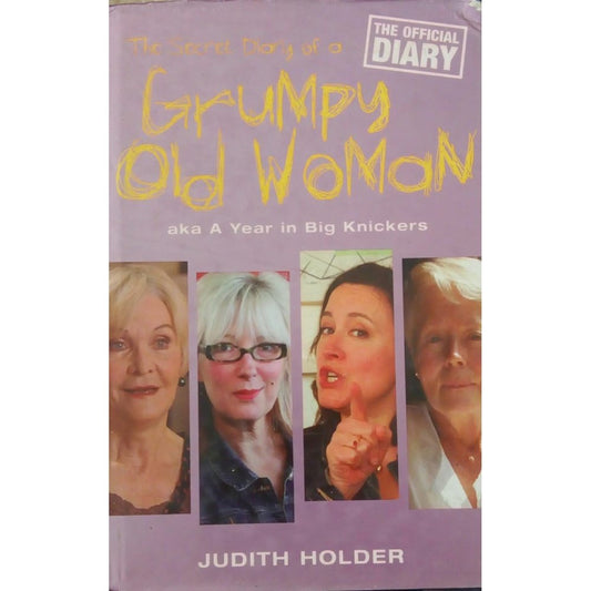The Secret Diary Of Grumpy Old Woman by Judith Holder  Half Price Books India Books inspire-bookspace.myshopify.com Half Price Books India