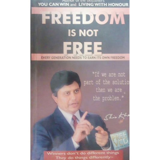 Freedom Is Not Free by Shiv Khera  Half Price Books India Books inspire-bookspace.myshopify.com Half Price Books India