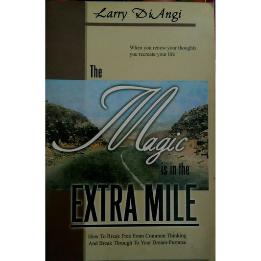 The Magic Is In The Extra Mile by Larry DiAngi  Half Price Books India Books inspire-bookspace.myshopify.com Half Price Books India