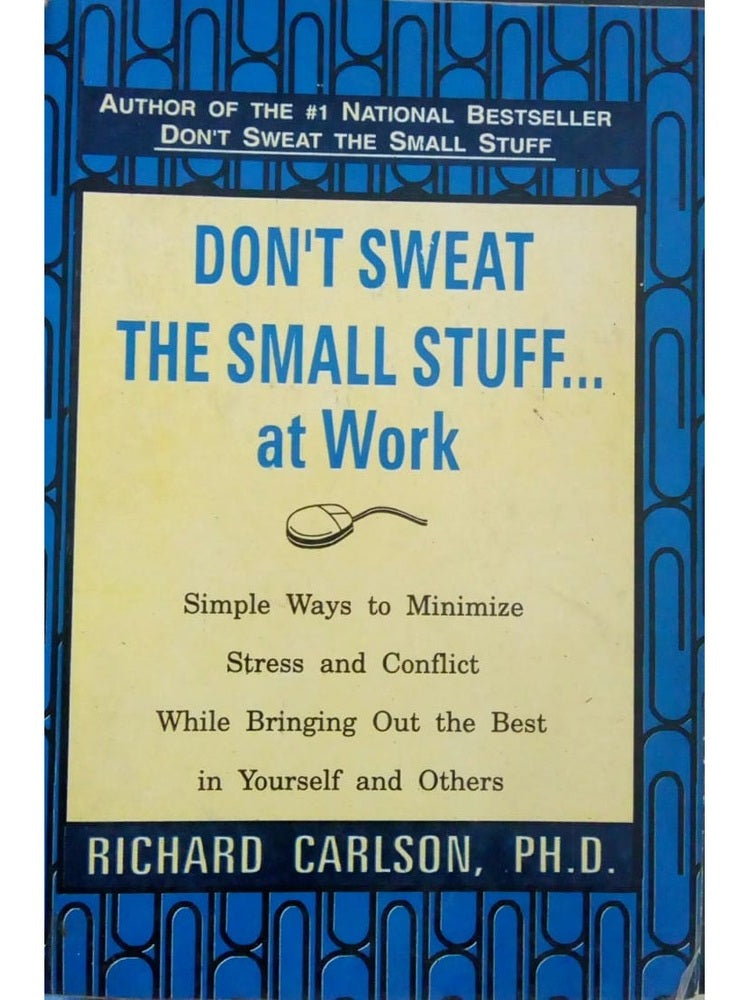 Don't Sweat The Small Stuff At Work by Richard Carlson  Half Price Books India Books inspire-bookspace.myshopify.com Half Price Books India