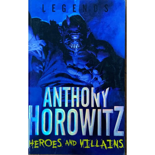 Heroes and Villians by Anthony Horowitz  Half Price Books India Books inspire-bookspace.myshopify.com Half Price Books India