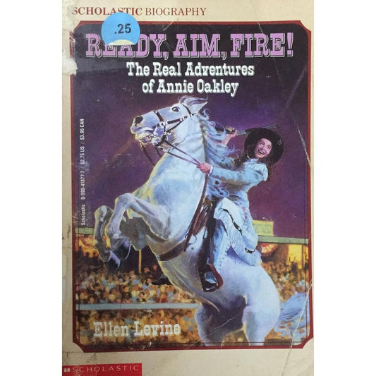 Ready Aim Fire The Real Adventures Of Annie Oakley  Half Price Books India Books inspire-bookspace.myshopify.com Half Price Books India