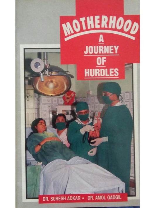 Motherhood A journey Of Hurdles by Dr. Suresh Adkar  Half Price Books India Books inspire-bookspace.myshopify.com Half Price Books India