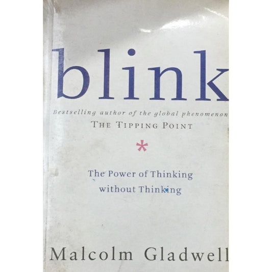 Blink - The Power of Thinking without Thinking by Malcolm Gladwell  Half Price Books India Books inspire-bookspace.myshopify.com Half Price Books India