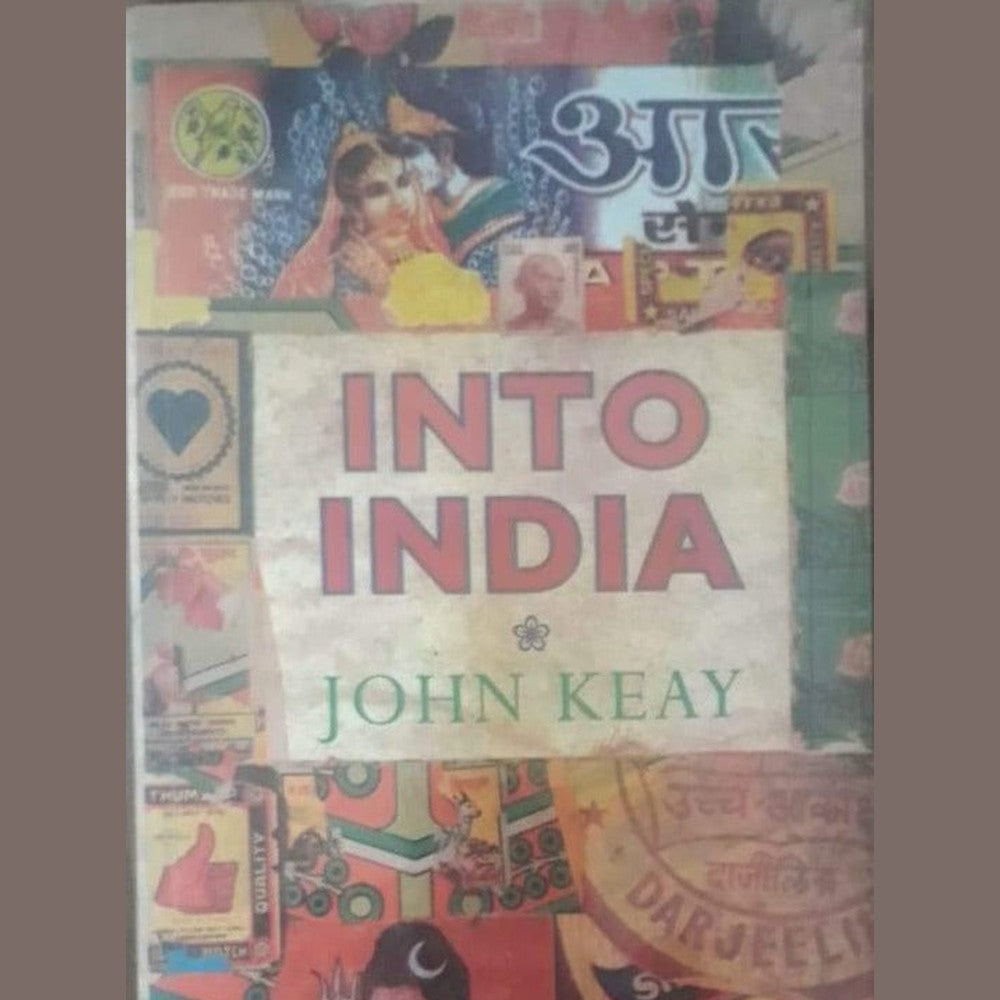 Into India By John Keay  Half Price Books India Books inspire-bookspace.myshopify.com Half Price Books India