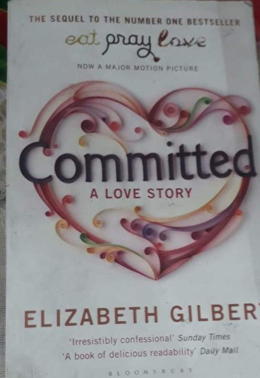 Committed a Love Story By Elizabeth Gilbert  Half Price Books India Books inspire-bookspace.myshopify.com Half Price Books India