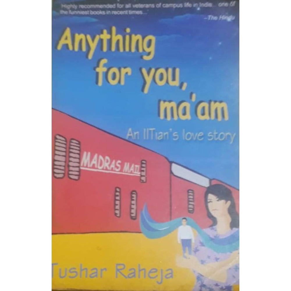 Anything for you Maam By Tushar Raheja  Half Price Books India Books inspire-bookspace.myshopify.com Half Price Books India