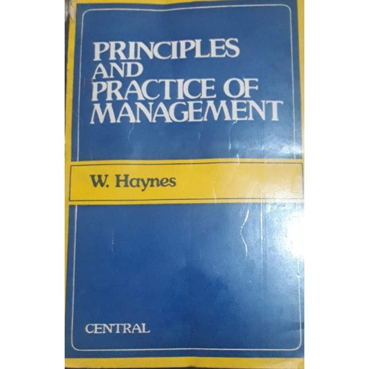 Principles and Practice of Management By W Haynes  Half Price Books India Books inspire-bookspace.myshopify.com Half Price Books India