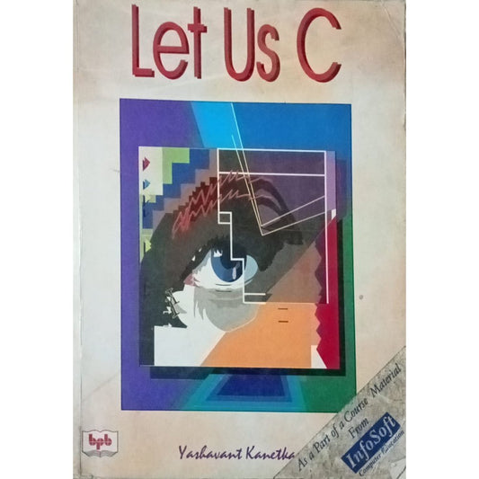 Let Us C By Yashwant Kanetkar  Half Price Books India  inspire-bookspace.myshopify.com Half Price Books India