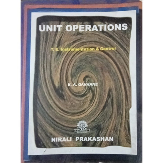 UNIT OPERATIONS- T.E. Tnstrumentation &amp; Control By K.A. GAVHANE  Half Price Books India Books inspire-bookspace.myshopify.com Half Price Books India