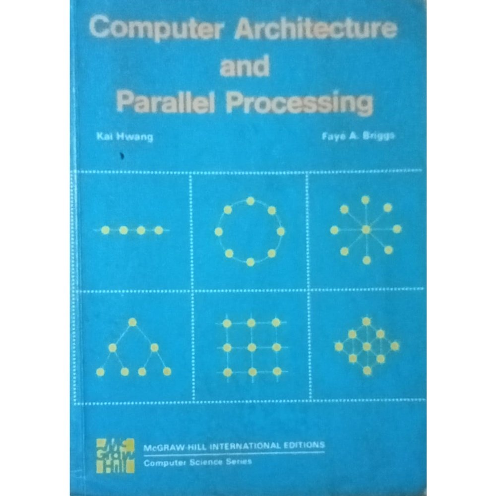 Computer Architecture And Parallel Processing By Kai Hwang  Half Price Books India Books inspire-bookspace.myshopify.com Half Price Books India