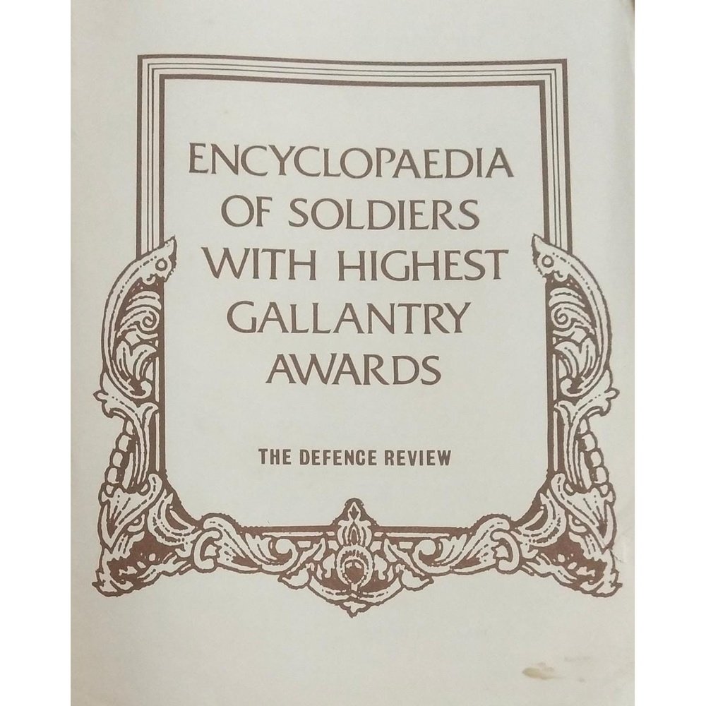 Encyclopadia Of Soldiers With Highest Gallantry Awards ( First Edition 1980 )  Half Price Books India Books inspire-bookspace.myshopify.com Half Price Books India