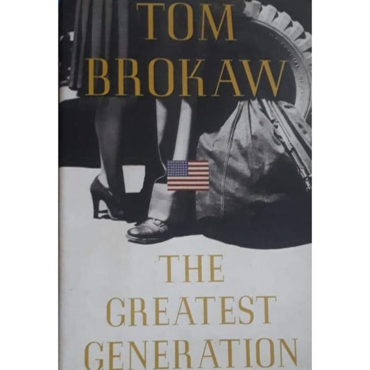 The Greatest Generation By Tom Brokaw  Half Price Books India Books inspire-bookspace.myshopify.com Half Price Books India