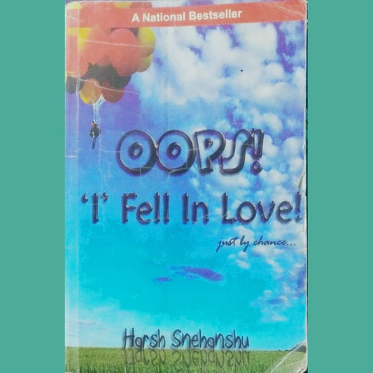 Oops! I Fell In Love! Just By Chance By Harsh Snehanshu  Half Price Books India Books inspire-bookspace.myshopify.com Half Price Books India