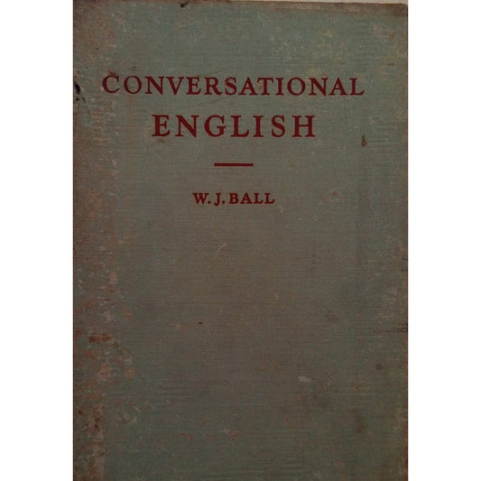 Conversational English By W J Ball  Half Price Books India Books inspire-bookspace.myshopify.com Half Price Books India