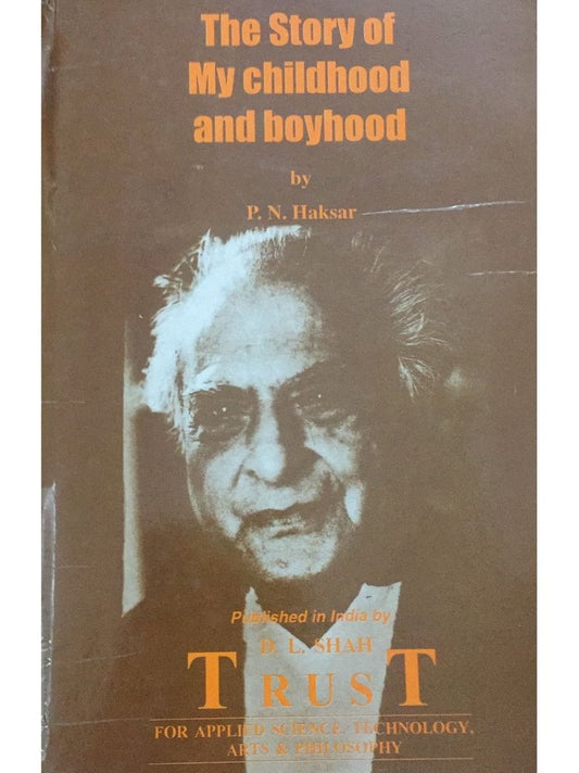 The Story Of My Childhood And Boyhood By P N Haksar  Half Price Books India Books inspire-bookspace.myshopify.com Half Price Books India