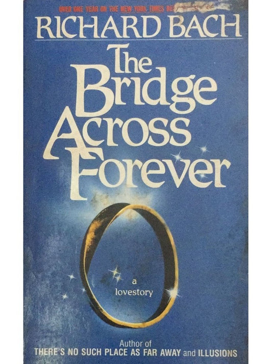 The Bridge Across Forever By Richard Bach  Half Price Books India Books inspire-bookspace.myshopify.com Half Price Books India