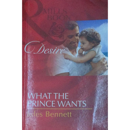 What The Prince Wants By Jules Bennett  Half Price Books India Books inspire-bookspace.myshopify.com Half Price Books India