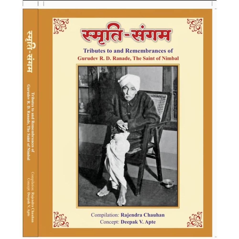 Smruti Sangam - Tributes to Remembrances of Gurudev R D Ranade, The Saint of Nimbal by Rajendra Chauhan  Half Price Books India Books inspire-bookspace.myshopify.com Half Price Books India