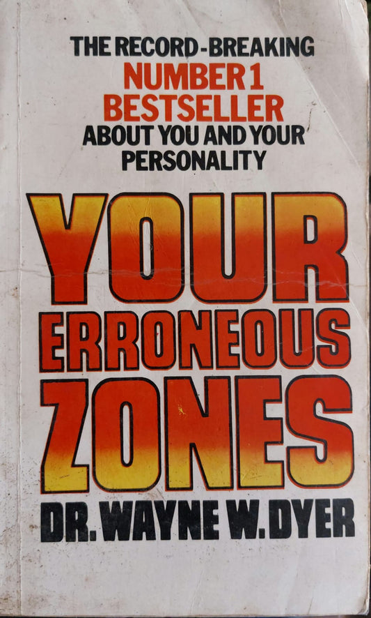 Your Erroneous Zones By Dr. Wayne W. Dyer  Half Price Books India Books inspire-bookspace.myshopify.com Half Price Books India