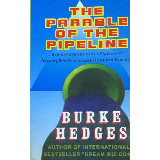 The Parable Of The Pipeline By Burke Hedges  Half Price Books India Books inspire-bookspace.myshopify.com Half Price Books India
