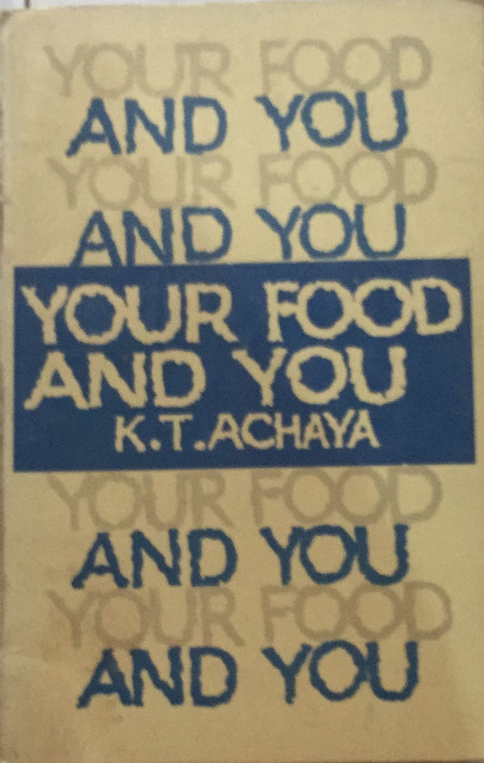 Your Food &amp; You By K T Achaya  Inspire Bookspace Books inspire-bookspace.myshopify.com Half Price Books India