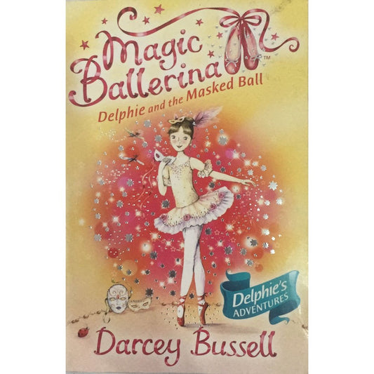 Delphie And The masked Ball By Darcey Bussell [Magic Ballerina]  Inspire Bookspace Print Books inspire-bookspace.myshopify.com Half Price Books India