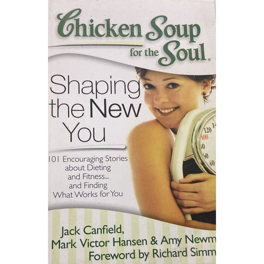 Chicken Soup for the Soul - Shaping the new you  Inspire Bookspace Books inspire-bookspace.myshopify.com Half Price Books India