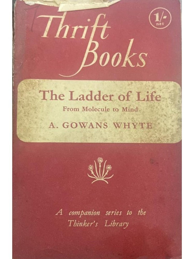 Thrift Books - The Ladder of Life By A Gowans Whyte  Inspire Bookspace Books inspire-bookspace.myshopify.com Half Price Books India