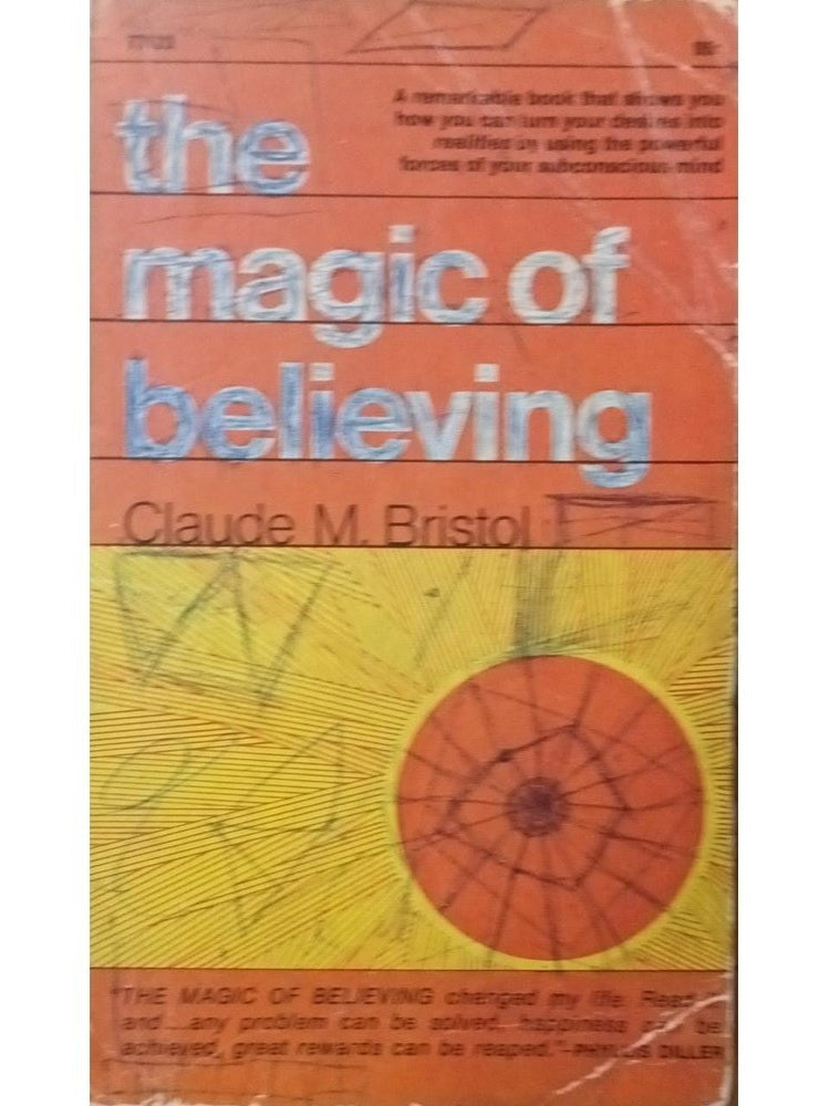 The Magic Of Believing by Claude M. Bristol  Inspire Bookspace Print Books inspire-bookspace.myshopify.com Half Price Books India