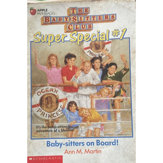 The Baby Sitters Club Super Special #1 Baby Sitters on Board - By Ann M Martin