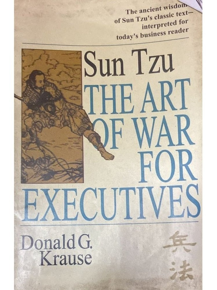 The Art of War for Executives Sun Tzu