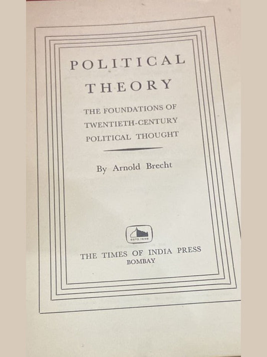 Political Theory By Arnold Brecht (Hard bound Book)