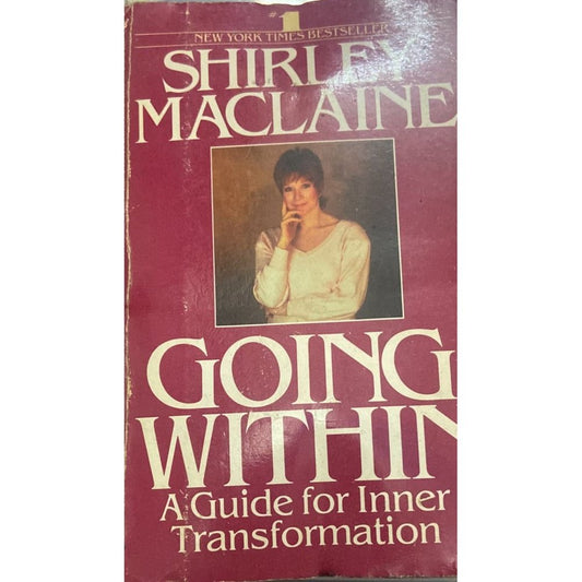 Shirley Maclaine - Going Within A guide to inner transformation