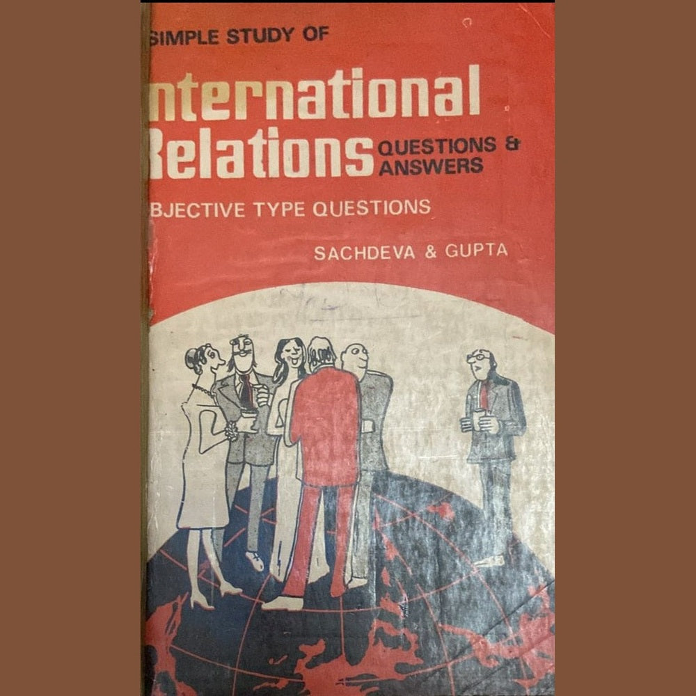 International Relations by Sachdeva & Gupta (Library Binding)