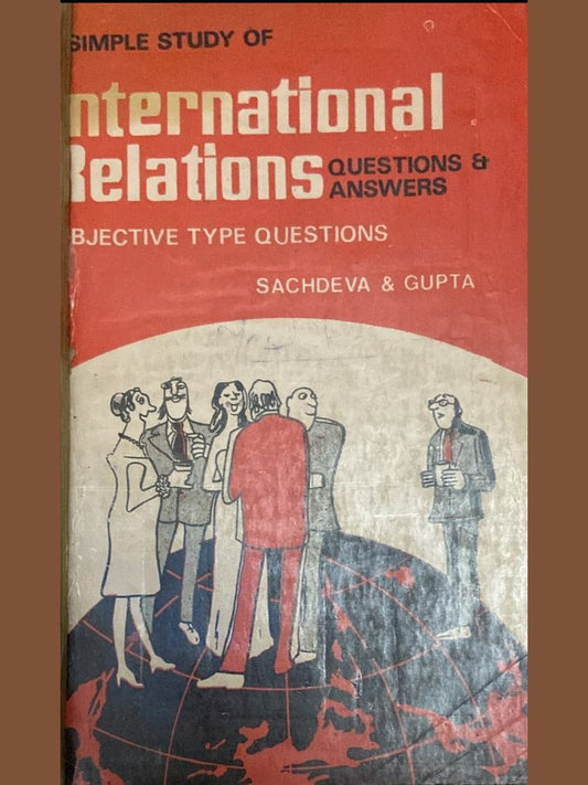 International Relations by Sachdeva & Gupta (Library Binding)