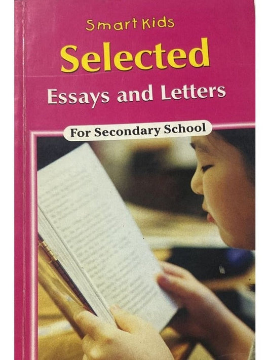 Smart Kids Selected Essays and Letters