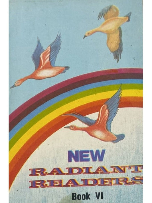 New Radiant Readers Book VI