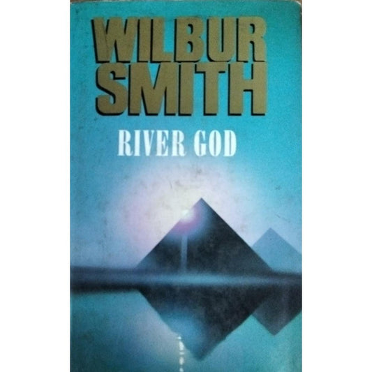 River God By Wilbur Smith