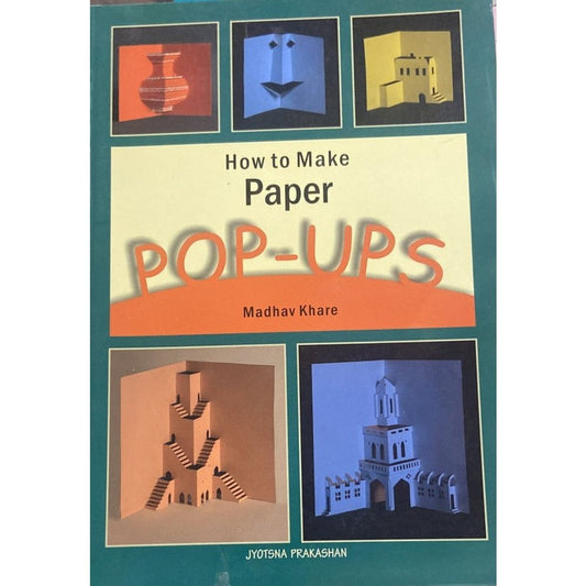 How to make paper pop ups By Madhav Khare
