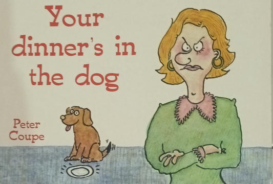 Your Dinner In the Dog